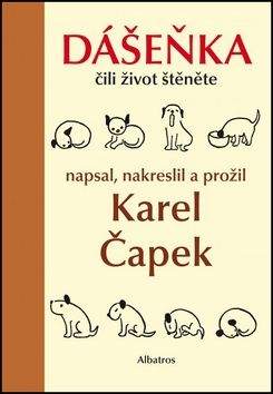Karel Čapek: Dášeňka čili život štěněte