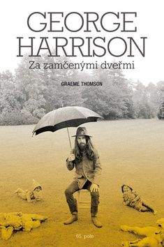 Graeme Thomson: George Harrison