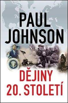 Paul Johnson: Dějiny 20. století