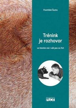 František Šusta: Trénink je rozhovor