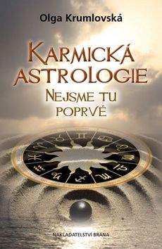 Olga Krumlovská: Karmická astrologie