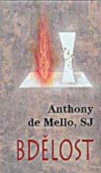 Anthony de Mello: Bdělost