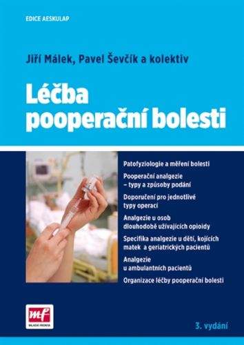 Jiří Málek, Pavel Ševčík: Léčba pooperační bolesti