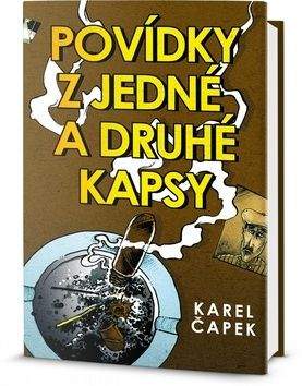 Karel Čapek: Povídky z jedné a druhé kapsy