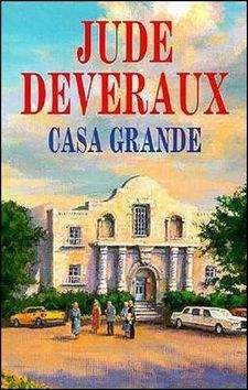 Jude Deveraux: Casa Grande