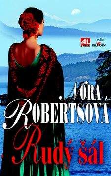 Nora Roberts: Rudý šál