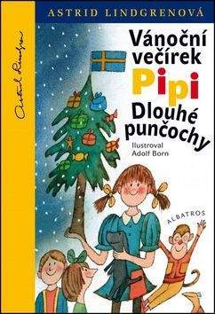 Astrid Lindgren: Vánoční večírek Pipi Dlouhé punčochy