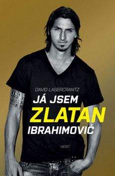 David Lagercrantz, Zlatan Ibrahimović: Já jsem Zlatan Ibrahimović