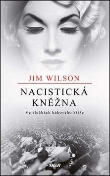 Jim Wilson: Nacistická kněžna