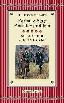 Arthur Conan Doyle: Sherlock Holmes- Poklad z Argy-Posledný problém
