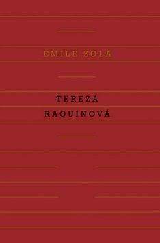 Émile Zola: Tereza Raquinová