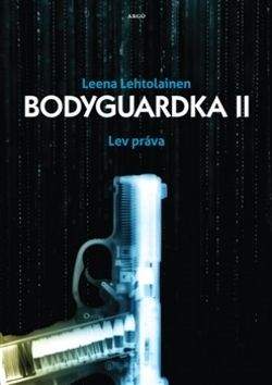 Leena Lehtolainen: Bodyguardka II.