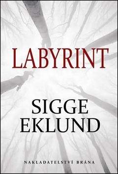 Sigge Eklund: Labyrint