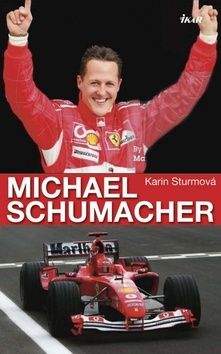 Karin Sturm: Michael Schumacher