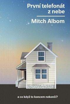 Mitch Albom: První telefonát z nebe