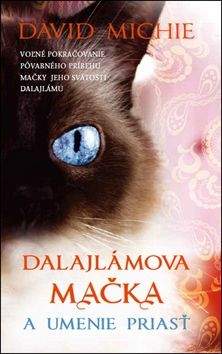 David Michie: Dalajlamova mačka a umenie priasť