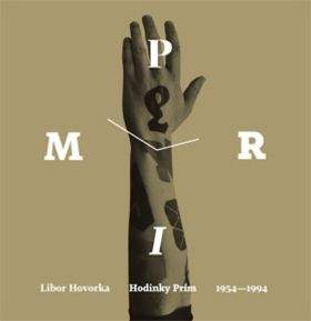 Libor Hovorka: Hodinky Prim 1954-1994