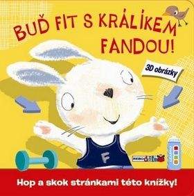 Mandy Stanley: Buď fit s králíkem Fandou!