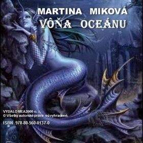 Martina Miková: Vôňa oceánu