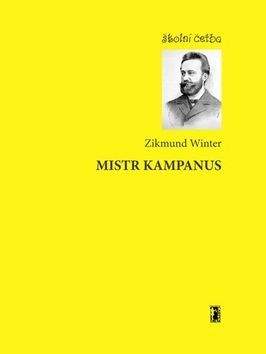 Zikmund Winter: Mistr Kampanus