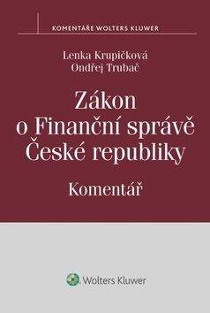 Lenka Krupičková, Ondřej Trubač: Zákon o Finanční správě České republiky