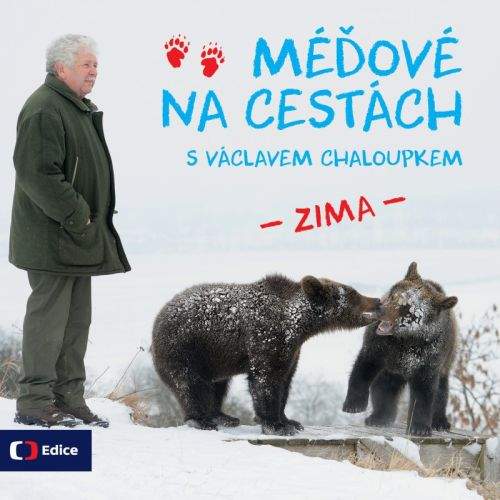 Václav Chaloupek: Méďové na cestách - Zima
