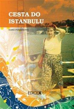 Hana Pekárková: Cesta do Istanbulu