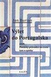Jan Burian: Výlet do Portugalska