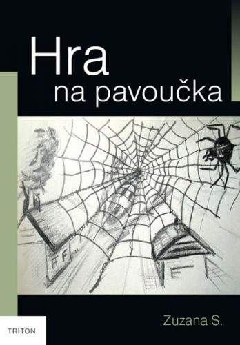 Zuzana S.: Hra na pavoučka