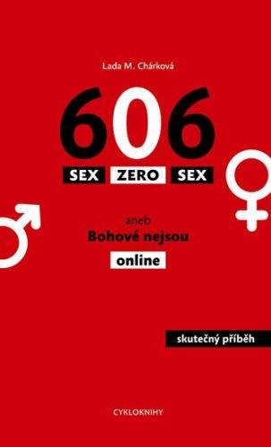Lada M. Chárková: Sex zero sex