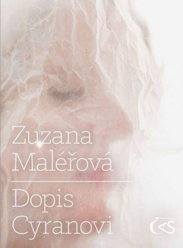 Zuzana Maléřová: Dopis Cyranovi