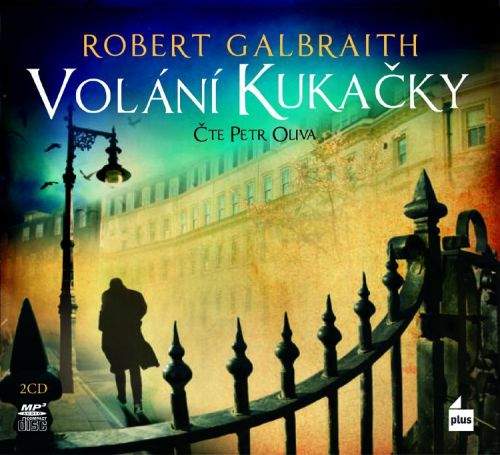 Robert Galbraith, Petr Oliva: Volání kukačky - audio