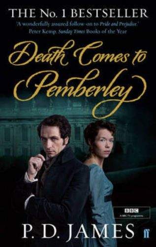 P. D. James: Death Comes to Pemberley
