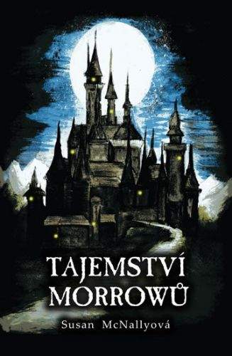 Susan McNally: Tajemství Morrowů