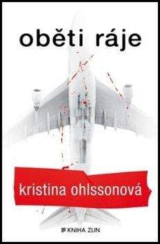 Kristina Ohlsson: Oběti ráje