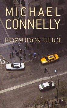 Michael Connelly: Rozsudok ulice