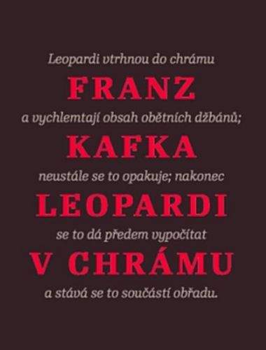 Franz Kafka: Leopardi v chrámu