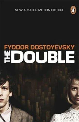 Fyodor Dostoyevsky: The Double