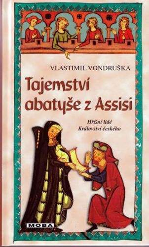 Vlastimil Vondruška: Tajemství abatyše z Assisi