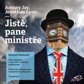 Anthony Rupert Jay, Jonathan Lynn: Jistě, pane ministře