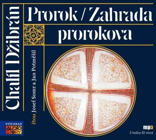 Chalíl Džibrán: Prorok / Zahrada prorokova - CDmp3