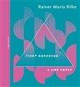 Rainer Maria Rilke: Tichý doprovod a jiné prózy
