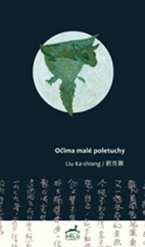 Liu Ka-shiang: Očima malé poletuchy