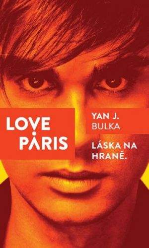 Yan J. Bulka: Love Paris