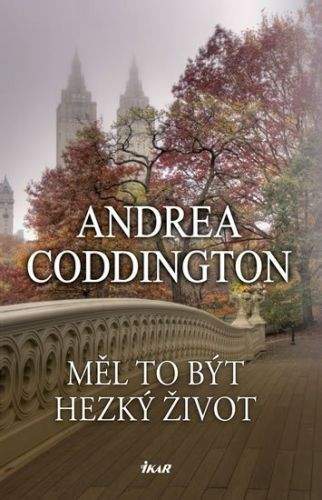 Andrea Coddington: Měl to být hezký život