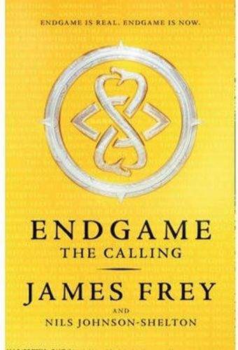 James Christopher Frey: Endgame 1 - The Calling