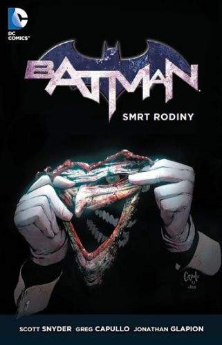 Scott Snyder, Capullo Greg: Batman - Smrt rodiny