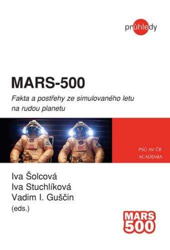 Iva Stuchlíková, Iva Šolcová: Mars 500