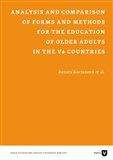 Renata Kociánová: Analysis and Comparison of Forms and Methods for the Education of Older Adults in the V4 Countries