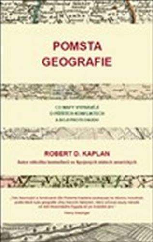 Robert Kaplan: Pomsta geografie